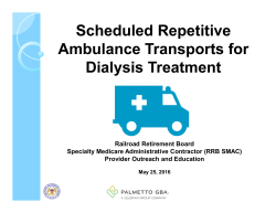 Scheduled Repetitive Ambulance Transports for Dialysis Treatment
