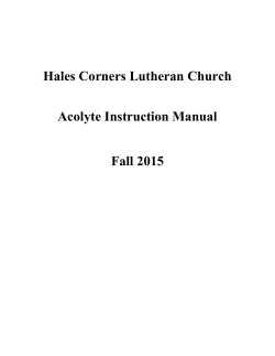 Hales Corners Lutheran Church Acolyte Instruction Manual Fall 2015