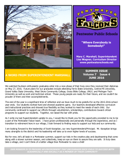 A WORD FROM SUPERINTENDENT MARSHALL SUMMER ISSUE