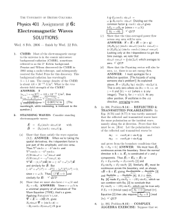 Physics 401 Assignment # Electromagnetic Waves SOLUTIONS: