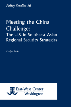 Meeting the China Challenge: The U.S. in Southeast Asian Regional