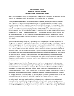 ASTS Presidential Address Michael M. Abecassis, MD, MBA &ldquo;The
