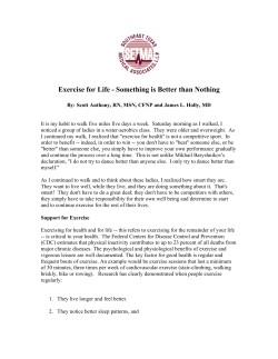 Exercise for Life - Something is Better than Nothing