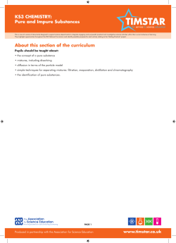 KS3 CHEMISTRY: Pure and Impure Substances About this section