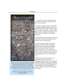 Aridisols (1) an aridic moisture regime and an ochric or anthropic