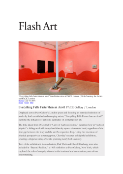 Everything Falls Faster than an Anvil PACE Gallery / London