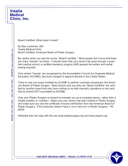 Board Certified: What does it mean? By Alex Lechtman, MD Visalia