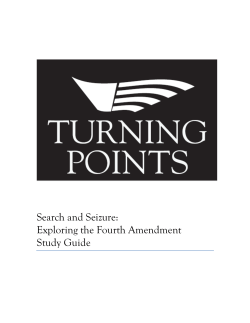 Search and Seizure: Exploring the Fourth Amendment Study Guide