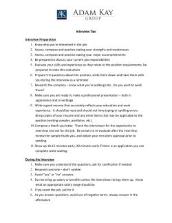 Interview Tips Interview Preparation 1. Know why you`re interested