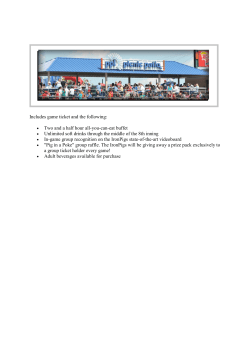 Includes game ticket and the following: Two and a half hour all