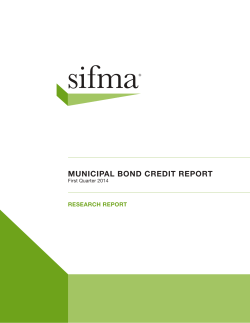 SIFMA Municipal Bond Credit Report, First Quarter 2014