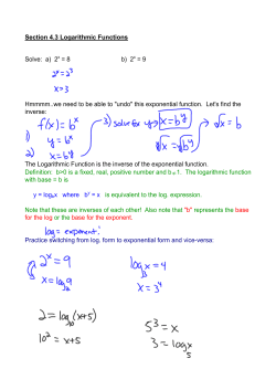 Section 4.3 Logarithmic Functions Solve: a) 2x = 8 b) 2