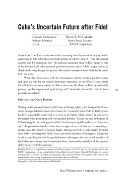 Cuba`s Uncertain Future after Fidel