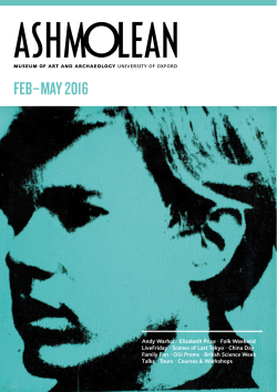 FEB&ndash;MAY 2016 - Ashmolean Museum
