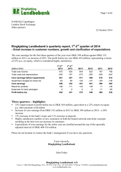 Ringkj&oslash;bing Landbobank`s quarterly report, 1