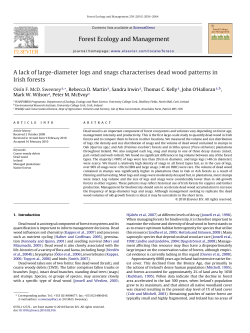 A lack of large-diameter logs and snags characterises dead wood