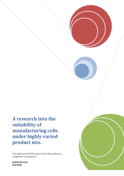 A research into the suitability of manufacturing cells under highly