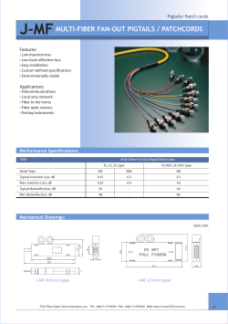 j-mfmulti-fiber fan-out pigtails / patchcords