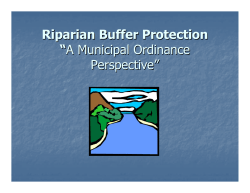 Riparian Buffer Protection &ldquo;A Municipal Ordinance Perspective&rdquo;