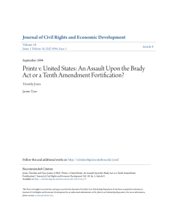 An Assault Upon the Brady Act or a Tenth Amendment Fortification?