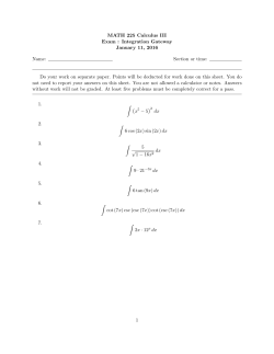 MATH 225 Calculus III Exam : Integration Gateway January 11, 2016