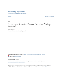 Secrecy and Separated Powers: Executive Privilege Revisited