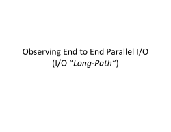 Observing End to End Parallel I/O (I/O &ldquo;Long‐Path&rdquo;)