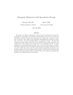 Monopoly Behaviour with Speculative Storage