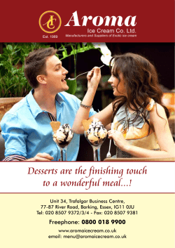 Desserts are the finishing touch to a wonderful