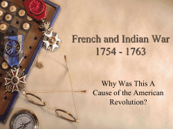 French and Indian War 1754 - 1763