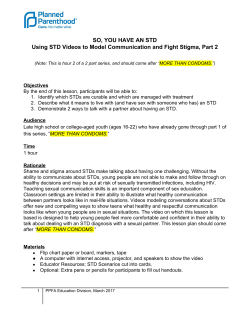 SO, YOU HAVE AN STD Using STD Videos to Model