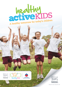 Healthy Active Kids: a Healthy Tomorrow for Today`s Children