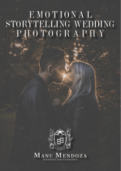 E MO T IONA L STORYTELLING WEDDING P H O T O GR A P H Y