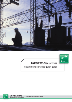 TARGET2-Securities - BNP Paribas Securities Services