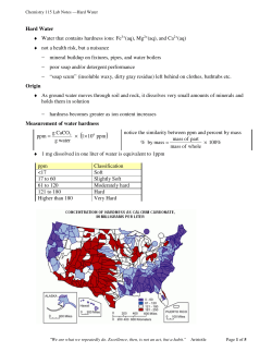 Hard Water Water that contains hardness ions: Fe 3+(aq), Mg2+(aq