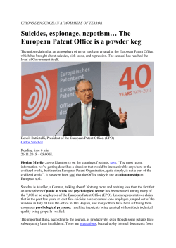 Suicides, espionage, nepotism&hellip; The European Patent Office is a