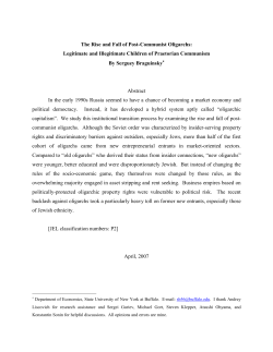 The Rise and Fall of Post-Communist Oligarchs