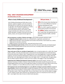 FAQs: EARLY CHILDHOOD DEVELOPMENT What is Early