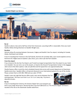 By car Seattle is about a two-and-a-half hour drive