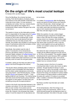 On the origin of life`s most crucial isotope