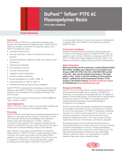 DuPont&trade; Teflon&reg; PTFE 6C Fluoropolymer Resin
