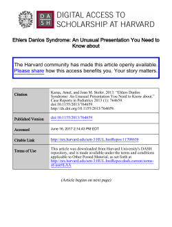 Ehlers Danlos Syndrome: An Unusual Presentation You Need to