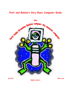 Patti and Bobbie`s Very Basic Computer Guide