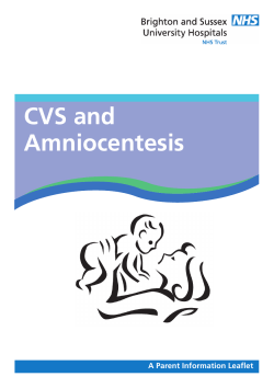 CVS and Amniocentesis - Brighton and Sussex University Hospitals