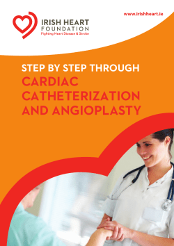 Step by Step through Cardiac Catheterisation and Angioplasty
