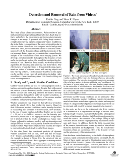 Detection and removal of rain from videos