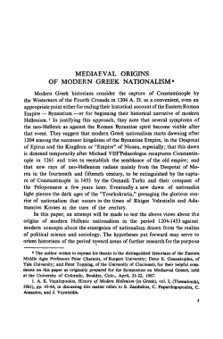 MEDIAEVAL ORIGINS OF MODERN GREEK NATIONALISM *