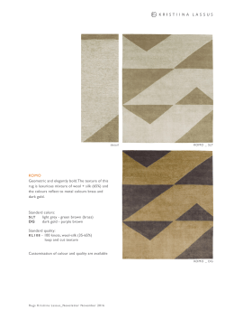 Standard colors: light grey - green brown (brass) DG dark gold