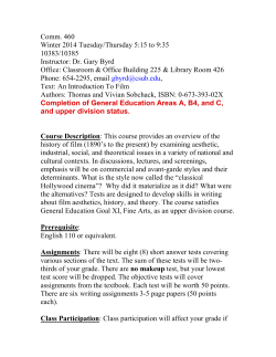 Comm. 460 Winter 2014 Tuesday/Thursday 5:15 to 9:35 10383