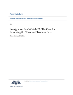 Immigration Law`s Catch-22: The Case for Removing the Three and